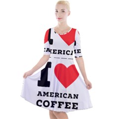 I Love American Coffee Quarter Sleeve A-line Dress by ilovewhateva