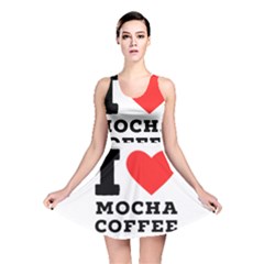 I Love Mocha Coffee Reversible Skater Dress by ilovewhateva