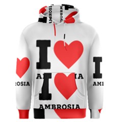 I Love Ambrosia Men s Core Hoodie by ilovewhateva