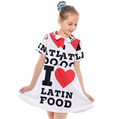 I Love Latin Food Kids  Short Sleeve Shirt Dress by ilovewhateva