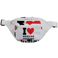 I Love Mexican Cuisine Fanny Pack by ilovewhateva