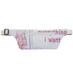 I Will Get Everything I Want Active Waist Bag by SychEva