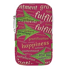 Fulfillment Satisfaction Happiness Waist Pouch (small) by Paksenen