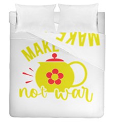 Make Tea Not War  Duvet Cover Double Side (queen Size) by ConteMonfrey