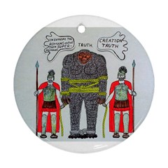 Big Foot 2 Romans Round Ornament (two Sides) by creationtruth