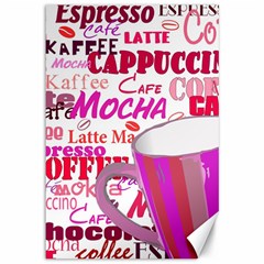 Coffee Cup Lettering Coffee Cup Canvas 12  X 18   by Amaryn4rt