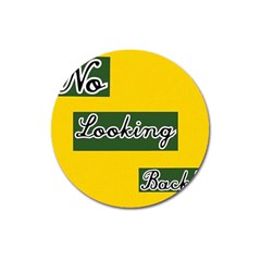 No Looking Back Magnet 3  (round) by Mandielei