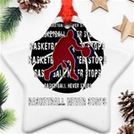 Basketball never stops Star Ornament (Two Sides) Back