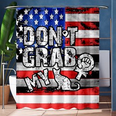 Dont Grab My Shower Curtain 60  X 72  (medium)  by Valentinaart