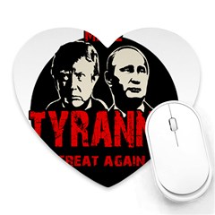 Make Tyranny Great Again Heart Mousepads by Valentinaart