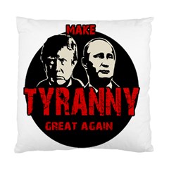 Make Tyranny Great Again Standard Cushion Case (two Sides) by Valentinaart