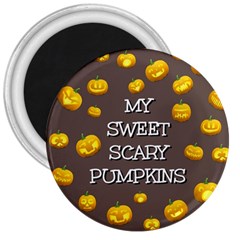 Hallowen My Sweet Scary Pumkins 3  Magnets by BangZart