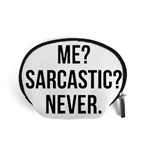 Me sarcastic never Accessory Pouches (Small)  Front