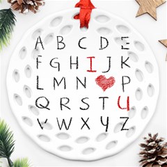 Love Alphabet Ornament (round Filigree) by Valentinaart