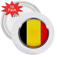 Belgium Flag Country Brussels 3  Buttons (10 Pack)  by Nexatart