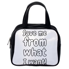 Save Me From What I Want Classic Handbags (one Side) by Valentinaart