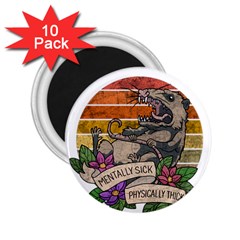 Possum - Mentally Sick Physically Thick 2 25  Magnets (10 Pack)  by Valentinaart