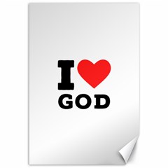 I Love God Canvas 12  X 18  by ilovewhateva