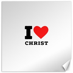 I Love Christ Canvas 16  X 16  by ilovewhateva