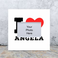 I Love Angela  White Box Photo Frame 4  X 6  by ilovewhateva