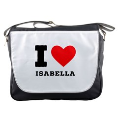 I Love Isabella Messenger Bag by ilovewhateva