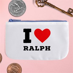 I Love Ralph Large Coin Purse by ilovewhateva