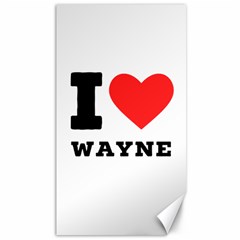 I Love Wayne Canvas 40  X 72  by ilovewhateva