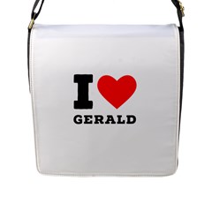 I Love Gerald Flap Closure Messenger Bag (l) by ilovewhateva