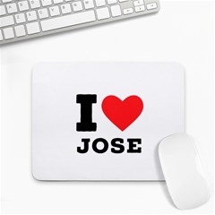 I Love Jose Small Mousepad by ilovewhateva