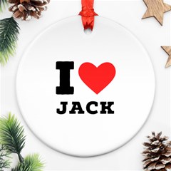 I Love Jack Ornament (round) by ilovewhateva