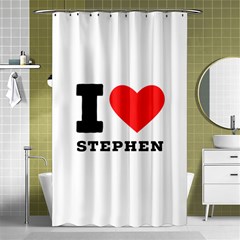 I Love Stephen Shower Curtain 48  X 72  (small)  by ilovewhateva