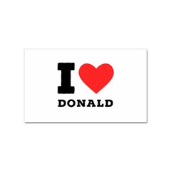 I Love Donald Sticker (rectangular) by ilovewhateva