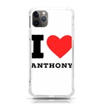 I love Anthony  iPhone 11 Pro Max 6.5 Inch TPU UV Print Case Front