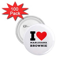 I Love Marijuana Brownie 1 75  Buttons (100 Pack)  by ilovewhateva