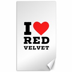 I Love Red Velvet Canvas 40  X 72  by ilovewhateva