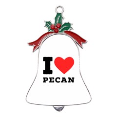 I Love Pecan Metal Holly Leaf Bell Ornament by ilovewhateva