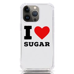 I Love Sugar  Iphone 13 Pro Tpu Uv Print Case by ilovewhateva