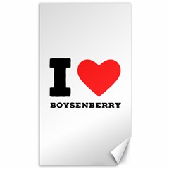 I Love Boysenberry  Canvas 40  X 72  by ilovewhateva