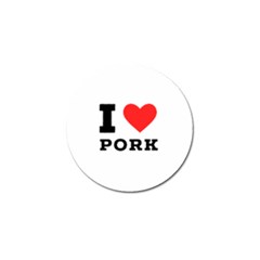 I Love Pork  Golf Ball Marker (4 Pack) by ilovewhateva