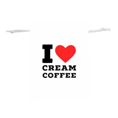 I Love Cream Coffee Lightweight Drawstring Pouch (m) by ilovewhateva