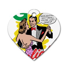 G Is For Gaslight Funny Dance1-01 Dog Tag Heart (two Sides) by shoopshirt