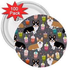 Welsh Corgi Dog Boba Tea Bubble Kawaii 3  Buttons (100 Pack)  by Grandong