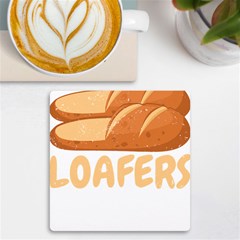 Bread Baking T- Shirt Funny Bread Baking Baker Loafers T- Shirt Uv Print Square Tile Coaster  by JamesGoode