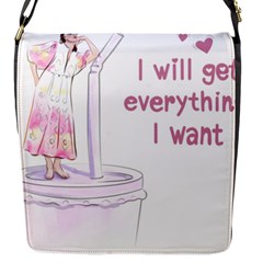 I Will Get Everything I Want Flap Closure Messenger Bag (s) by SychEva