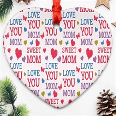 Love Mom Happy Mothers Day I Love Mom Graphic Heart Ornament (two Sides) by Vaneshop