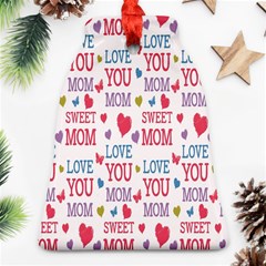 Love Mom Happy Mothers Day I Love Mom Graphic Ornament (bell) by Vaneshop