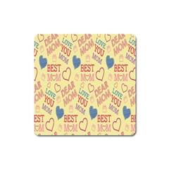 Love Mom Happy Mothers Day I Love Mom Graphic Pattern Square Magnet by Vaneshop