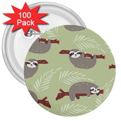 Sloths Pattern Design 3  Buttons (100 Pack)  by Hannah976