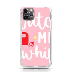 Watch Me Whip  Iphone 11 Pro 5 8 Inch Tpu Uv Print Case by ConteMonfrey